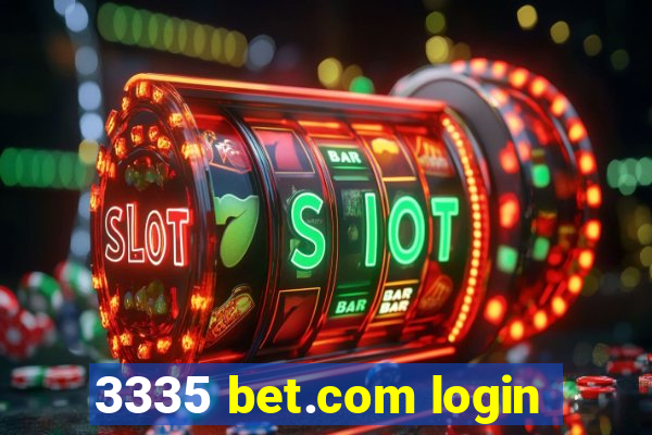 3335 bet.com login